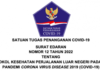 Satgas COVID-19 Terbitkan SE Tentang Protokol Kesehatan Perjalanan Luar Negeri Saat Pandemi